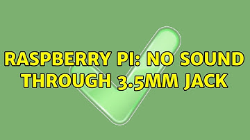 Raspberry Pi: No sound through 3.5mm jack