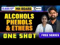 Alcohol Phenol &amp; Ether One-Shot | Class 12 Maharashtra Board | Chemistry | Complete Chapter