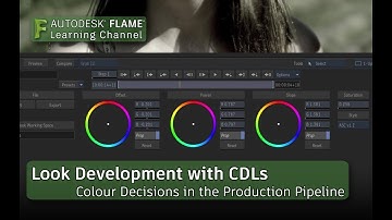 Look Development with CDLs - Flame 2018.2 Update