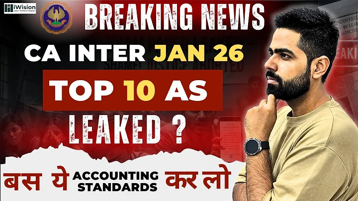 Top 10 Most Important Accounting Standards - CA Intermediate Advanced Accounting Jan 2026 exams