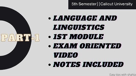 Language and linguistics 1st Module|Exam special| Notes included |5th semester Calicut University