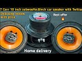 10 inch subwoofer + 6 inch car speaker with Twitter unboxing review.