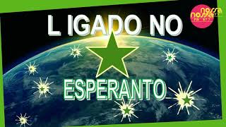 Ligado no Esperanto 25/01/2026