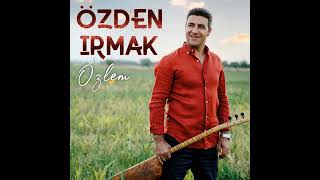 Özden Irmak -BABAM     2023 Resimi