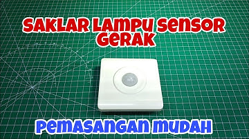 saklar lampu sensor gerak || sensor gerak || vlog21