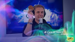 A State Of Trance Episode 1096 - Armin van Buuren (@A State Of Trance)