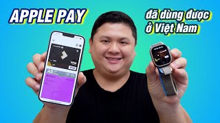 Apple Pay chính thức dùng được - Hướng dẫn cách dùng, thêm thẻ vào Apple Pay
