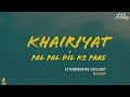 Khairiyat x Pal Pal Dil Ke Paas Chillout Remix | Aftermorning