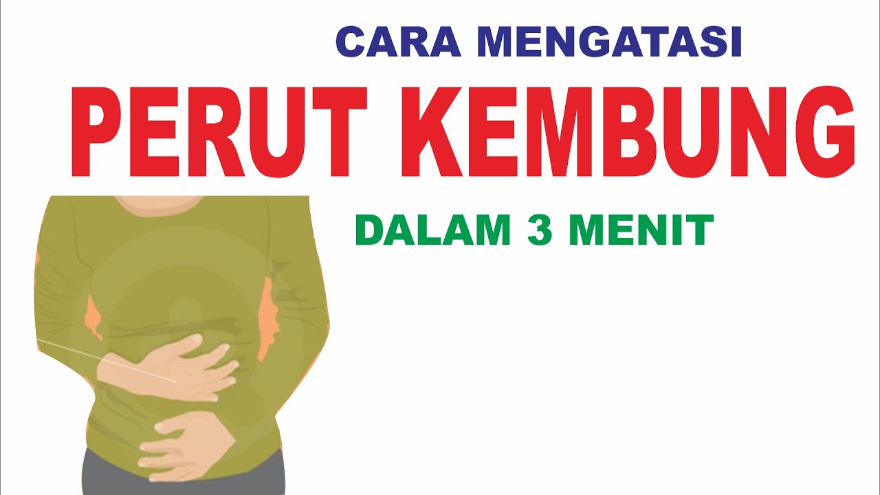 Cara mengurangi kembung dan memperbaiki pencernaan