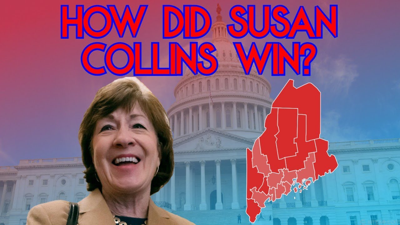 How did Susan Collins Win?