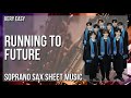 SUPER EASY Soprano Sax Sheet Music: How to play Running to Future  by Zerobaseone