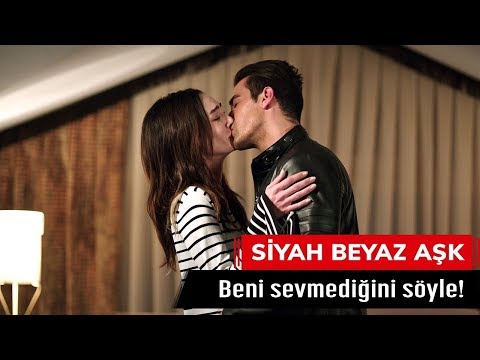 Beni sevmediğini söyle! - Siyah Beyaz Aşk 28. Bölüm