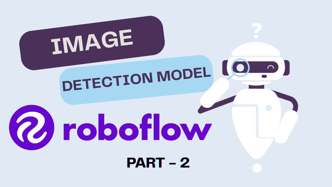 Image Detection with Roboflow || Creating A model (Part 2) - YouTube