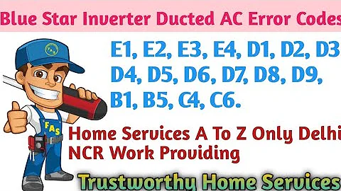 Blue Star Ductable AC Error Codes | Trustworthy Home Services