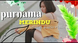 🎼 LIRIK - PURNAMA MERINDU  - BY. NELLY AMALIA ( OFFICIAL MUSIC VIDIO )