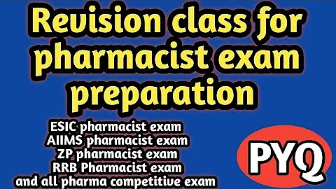 pharmacistexampreparation#esicpharmacistexampreparation#zppharmacistexampreparation#aiims#rrb#hssc