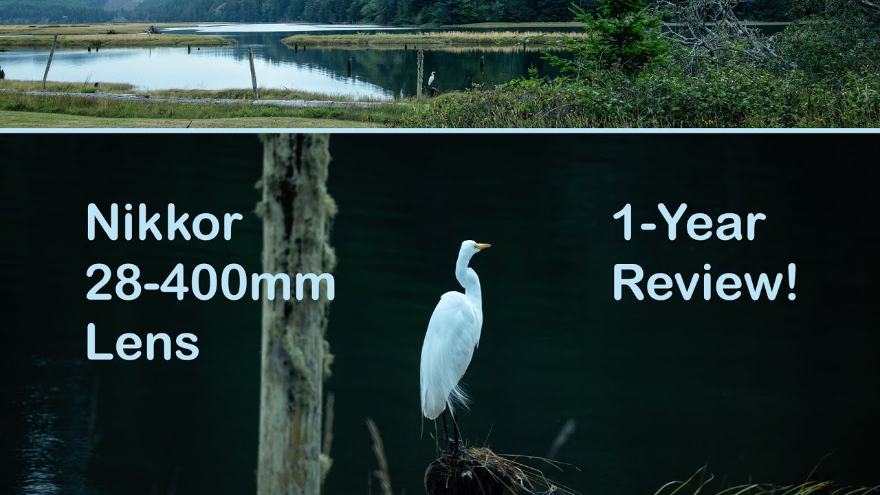 One Year With the Nikkor 28-400mm Z Lens - Real-World Review