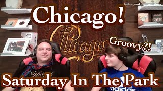 Saturday In The Park - Chicago | Father and Son Reaction!