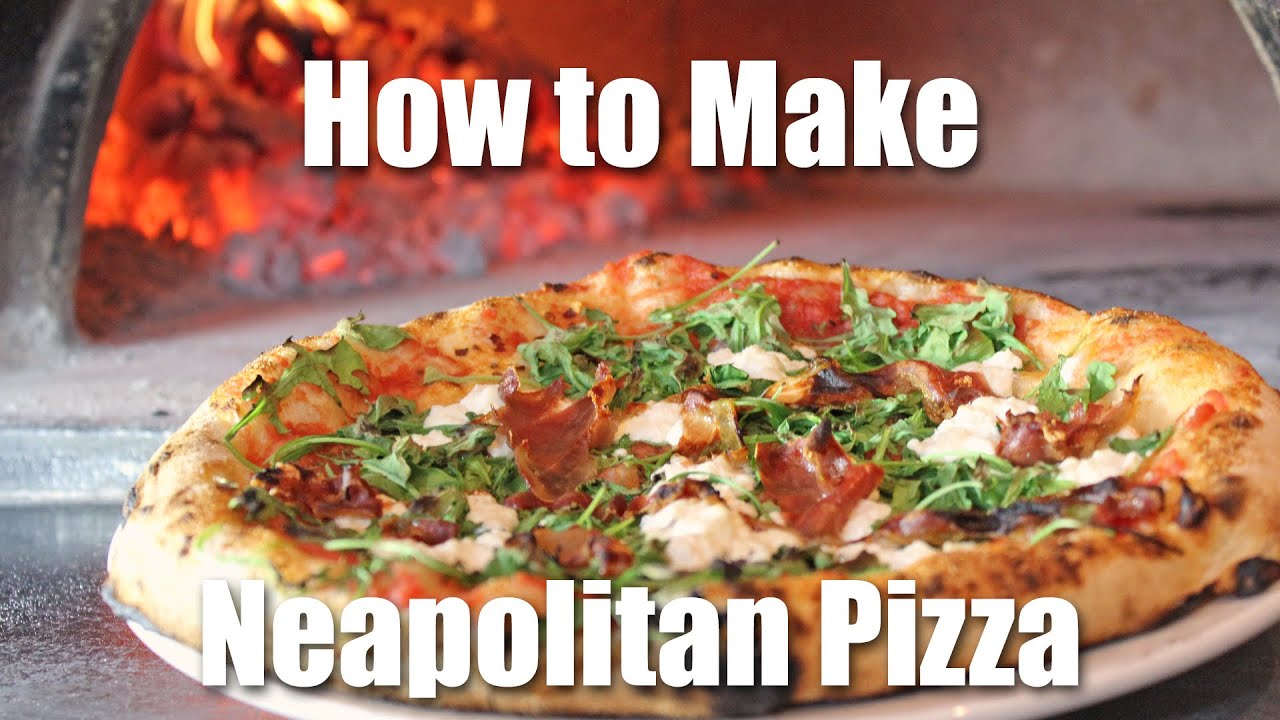 How to Make Neapolitan Pizza in a Wood Fire Oven YouTube