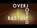 Bastille  overjoyed lyrics