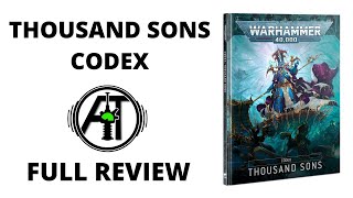 Thousand Sons Codex: Full Rules Review