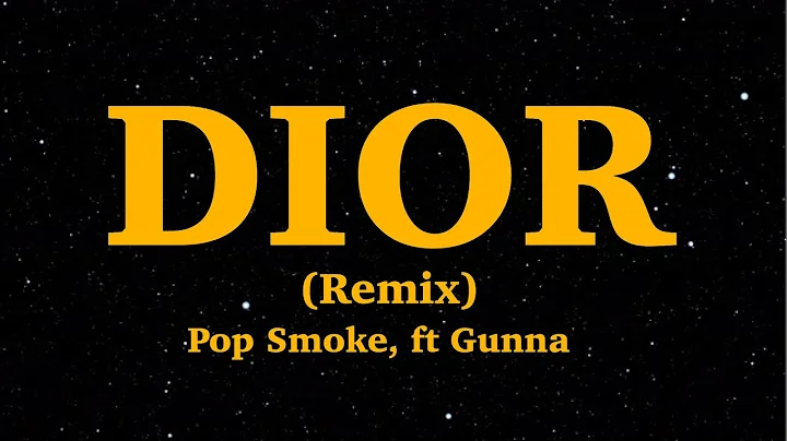 POP SMOKE - DIOR [REMIX] (Lyrics) ft. Gunna | We Are Lyrics