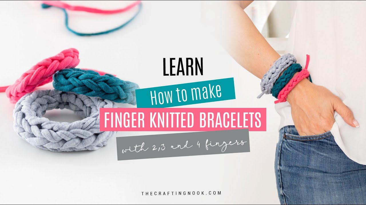 5 Finger Knitting Projects - Learn how to finger knit and 5 DIY
