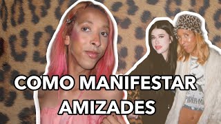 COMO MANIFESTAR AMIZADES screenshot 2