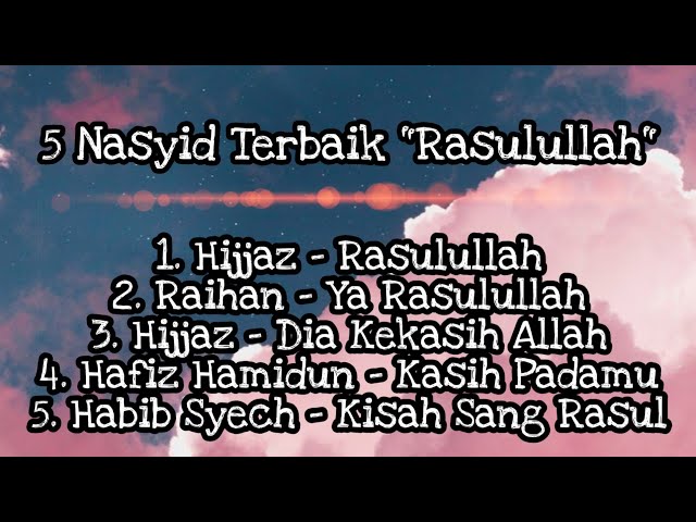 5 Nasyid Terbaik Rasulullah class=