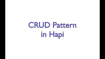 CRUD Pattern in Hapi