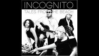 Incognito - Tales From The Beach