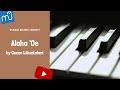 Aloha Oe Queen Lili Uokalani Piano Music Sheet Aloha Oe Queen Lili Uokalani Piano Music Sheet
