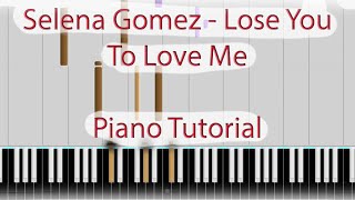 Selena Gomez - Lose You To Love Me - NEW VOCAL PIANO