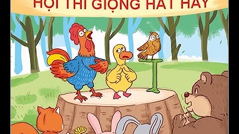 HỘI THI GIỌNG HÁT HAY - THƯỜNG THỨC ÂM NHẠC LỚP 1- BỘ SÁCH CÙNG HỌC ĐỂ PHÁT TRIỂN NĂNG LỰC