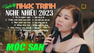 Mộc San - Album Tuyển Chọn Nhạc Trịnh Công Sơn ĐƯỢC NGHE NHIỀU NHẤT 2023 - Ru Ta Ngậm Ngùi