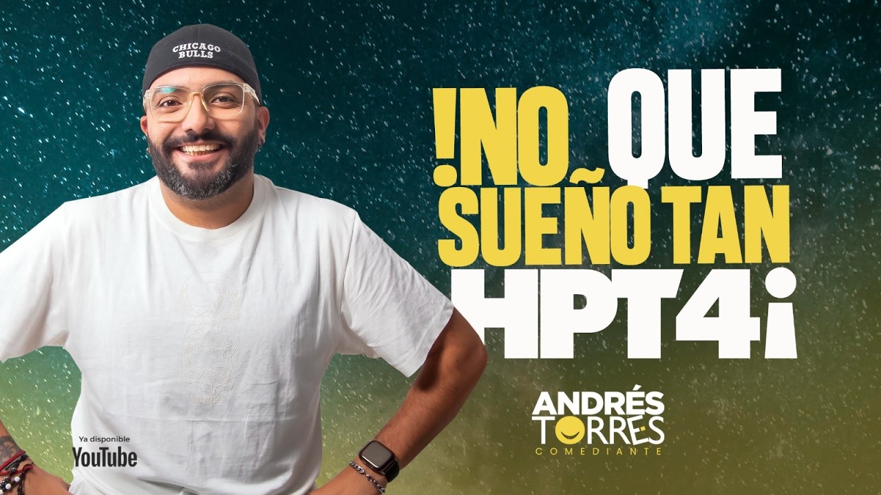 !No que sueño tan HPt4¡ - ANDRES TORRRES