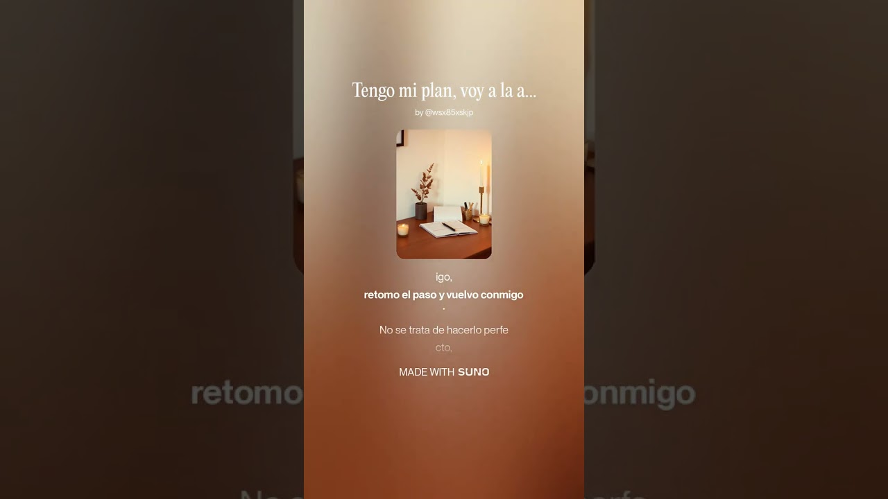 Tengo mi plan, voy a la acción. Versión lo-fi, soul