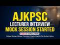 AJKPSC Lecturer Interview Preparation 2026 | Biology, Zoology, Botany, Chemistry, Physics, English
