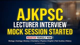 AJKPSC Lecturer Interview Preparation 2026 | Biology, Zoology, Botany, Chemistry, Physics, English