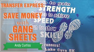 Information Save Money With Gang Sheets | Transfer Express Guide