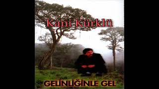 Kani̇ Kürklü