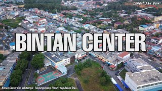 BINTAN CENTER TANJUNGPINANG YANG SEMAKIN RAMAI #cflyfaith2 #drone #tanjungpinang #kepulauanriau