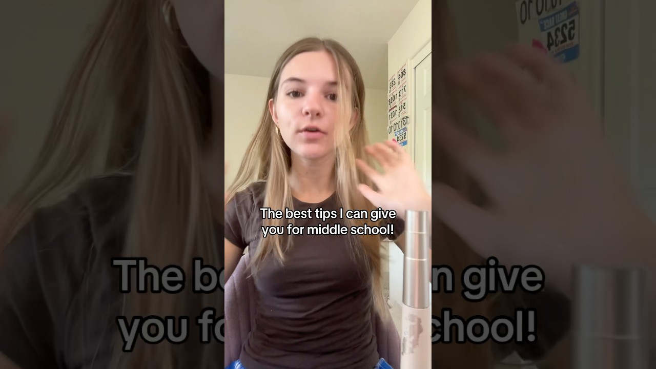 BEST tips for middle schoolers! 