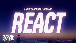 Celebrity Erick Sermon - React (Lyrics) ft. Redman Net Worth