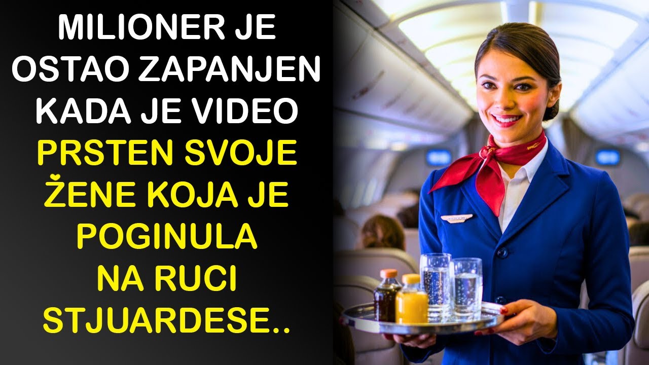 MILIONER JE OSTAO ZAPANJEN KADA JE VIDEO PRSTEN SVOJE ŽENE KOJA JE POGINULA NA RUCI STJUARDESE
