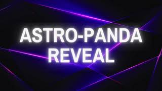 Astro-Panda Reveal Season 5