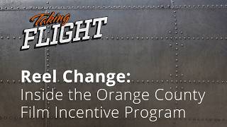 Reel Change: Inside the Orange County Film Incentive Program | Full Sail University