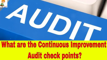 What are the Continuous Improvement Audit check points? / ISO 27001 clause 10.2 checklist / #LWMRM