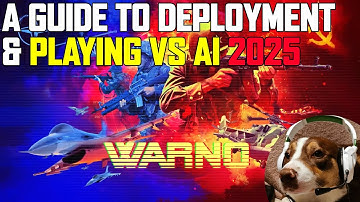 Basic deployment and playing vs the AI GUIDE 2025 - #warno