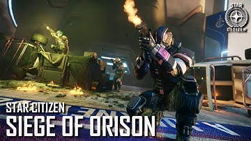 Star Citizen: Siege of Orison